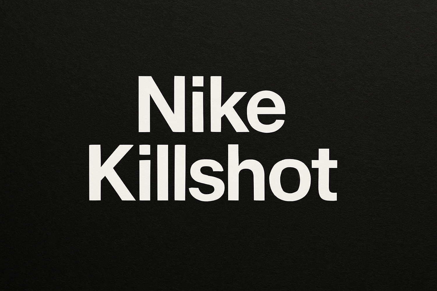 Nike Killshots
